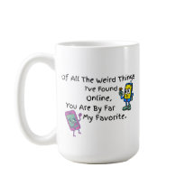 Tasse 'Von all den seltsamen Dingen'