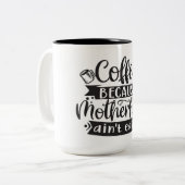 Tasse von Kaffee und Mutterschaft (Vorderseite Links)