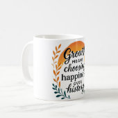 Tasse — Wähle Glück statt Geschichte (Vorderseite Links)
