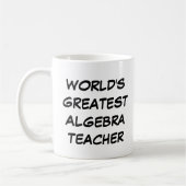 Tasse "Weltgrößter Algebra-Lehrer" (Links)