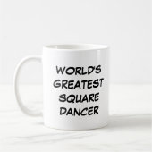 Tasse "Weltgrößter Square Dancer" (Links)