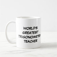 Tasse "Weltgrößter Trigonometrie-Lehrer"