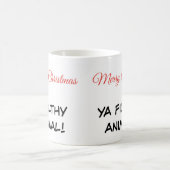 Tasse zitiert "Frohe Weihnachten Ya Filthy Animal" (Mittel)
