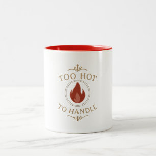 Tasse - Zu heiß zum Anfassen