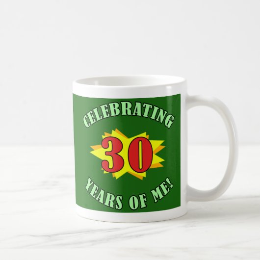 Tasse zum 30. Geburtstag (Rechts)