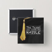 Tassel Hassle Silver Button (Vorne & Hinten)