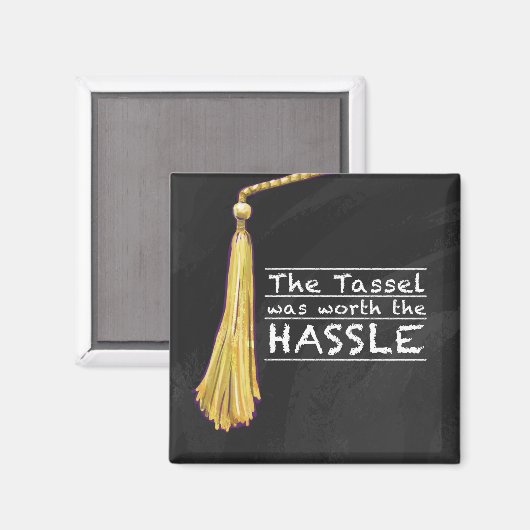 Tassel Hassle Silver Magnet (Vorderseite/Rückseite)