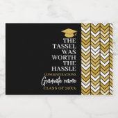 Tassel war der Hassle wert - Moderner Abschluss Alkoholflaschenetikett (Einzelnes Label)