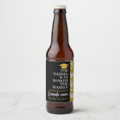 Tassel war der Hassle wert - Moderner Abschluss Bierflaschenetikett (Vorderseite)