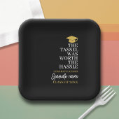 Tassel war der Hassle wert - Moderner Abschluss Pappteller