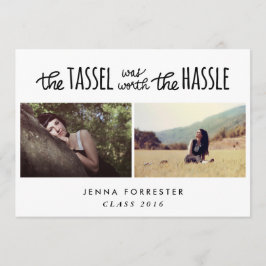Tassel war es wert, den Ärger zwei Fotos Einladung