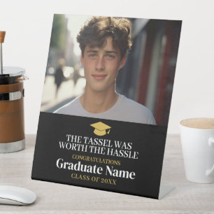 Tassel war Hassle wert - Modernes Abschluss Foto Sockelschild