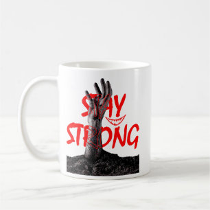 Tassen & Becher: Bleib Stark Motivationszitat