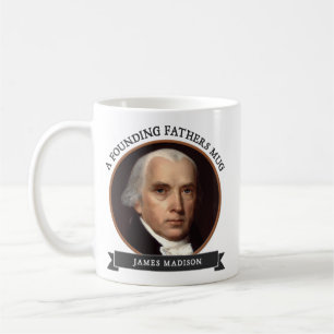 Tassen der Gründungsväter: James Madison