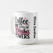 Tassen - Kaffee gibt mir Lehrerpower (Vorderseite Links)