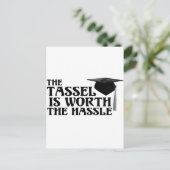 Tassle Worth the Hassel Postkarte (Stehend Vorderseite)