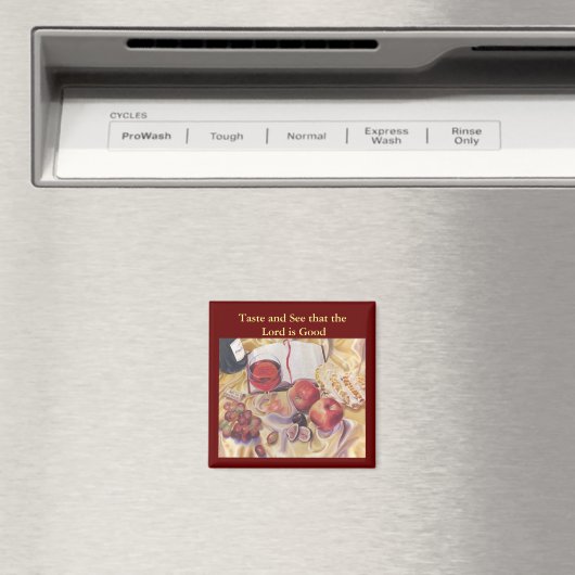 Taste and See. Psalm 34:8 Magnet (In Situ (Geschirrspüler))