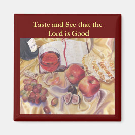 Taste and See. Psalm 34:8 Magnet