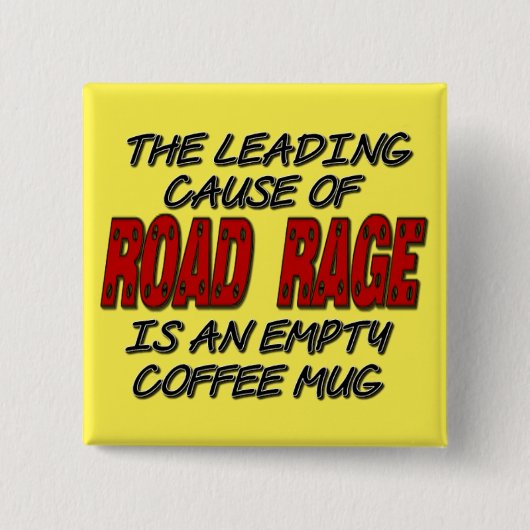 Taste "Road Rage Coffee Spaß" Button (Vorderseite)