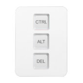 Tastenkombination CTRL ALT DEL für SlipperyJoe Magnet (Vertikal)