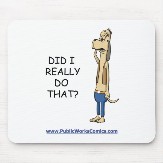 Tat ich wirklich den? mousepad (Vorne)