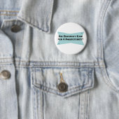 Tat jemand Anruf für ein Phlebotomist Button (Beispiel)