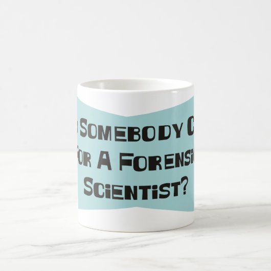 Tat jemand Anruf für einen gerichtlichen Kaffeetasse (Mittel)