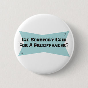 Tat jemand Anruf für einen Korrektor Button