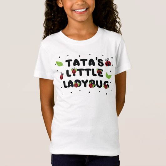 Tata's Little Ladybug - Niedlich T-Shirt (Vorderseite)
