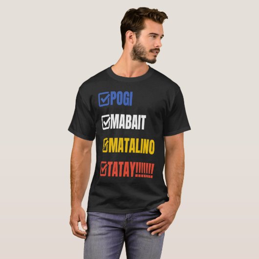 Tatay Filipino Vater Pogi Mabait Matalino Tatay T-Shirt (Vorne ganz)