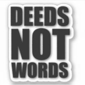 Taten nicht Worte motivierend schwarz Aufkleber (Vorderseite)