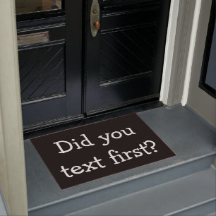 Taten Sie Text zuerst? Fußmatte