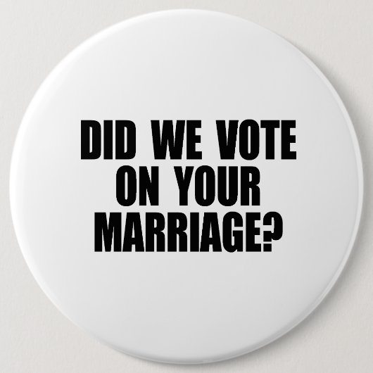 TATEN WIR ABSTIMMEN ÜBER IHRE HEIRAT BUTTON (Vorderseite)