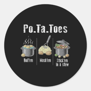 Täter Kartoffeln Funny Potato Boil Em Mash Em Stic Runder Aufkleber