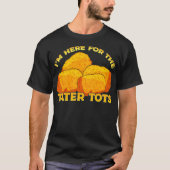Tater Tots Feinschmecker Gift T-Shirt (Vorderseite)