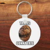 Taters Gonna Hate Schlüsselanhänger (Vorderseite)