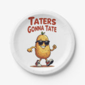 Taters Gonna Tate - Funny Potato Attitude Pappteller (Vorderseite)
