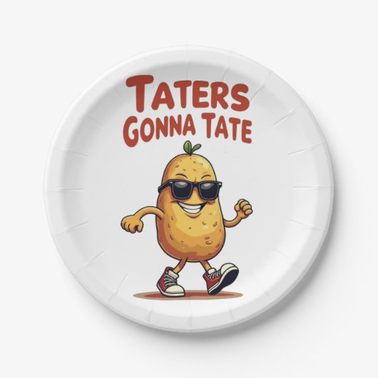 Taters Gonna Tate - Funny Potato Attitude Pappteller (Vorderseite)