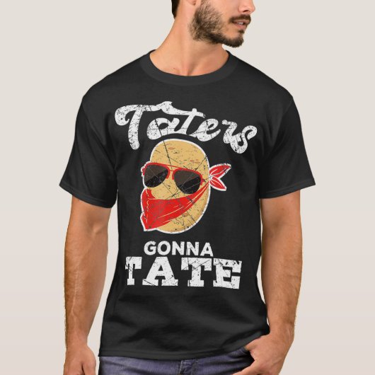 Taters Gonna Tate Potato Squad Garden Pub Funny G T-Shirt (Vorderseite)