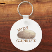 Taters Gonna Tate Schlüsselanhänger (Vorderseite)