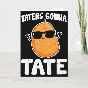 Taters wird taten - lustiger Kartoffel-Tater-Tot-L Karte