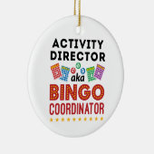 Tätigkeitsdirektor alias Bingo Coordinator Keramik Ornament (Rechts)