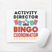 Tätigkeitsdirektor alias Bingo Coordinator Mousepad (Mit Mouse)