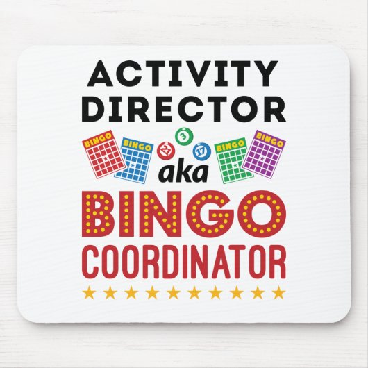Tätigkeitsdirektor alias Bingo Coordinator Mousepad (Vorne)