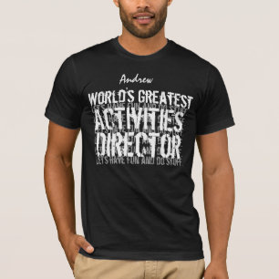 TÄTIGKEITSDIREKTOR Weltgrößtes Geschenk 20 T-Shirt