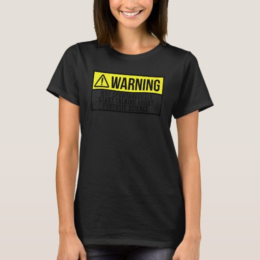 Tatortermittler spricht über Forensik T-Shirt (Vorderseite)