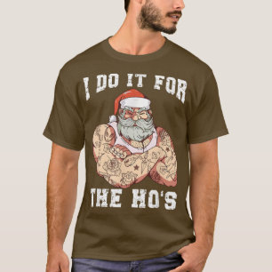 Tätowierter Weihnachtsmann, ich mache es für die H T-Shirt
