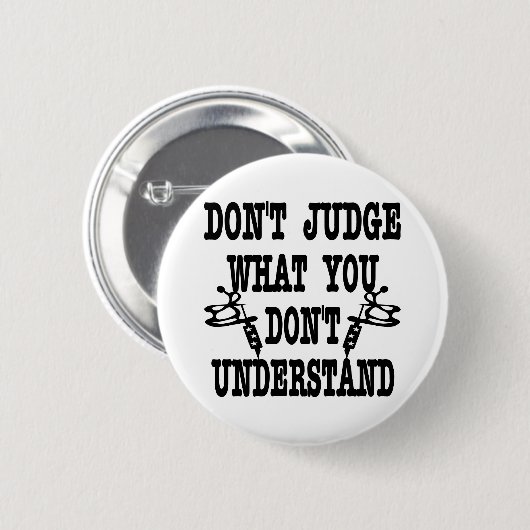 Tätowierung beurteilen nicht, was Sie nicht Button (Vorne & Hinten)