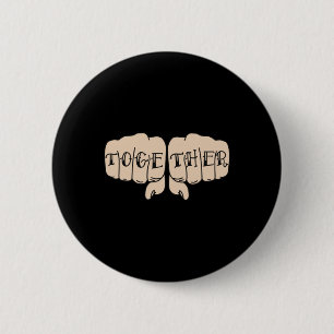 Tätowierung Faust Aufkleber- Zusammen Aufkleber Button