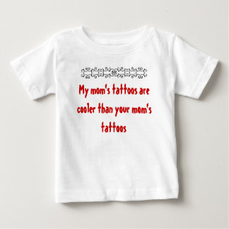 Tätowierungen meiner Mutter Baby T-shirt